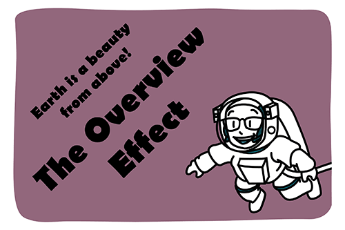 psychosoph Comic 003 Earth is a beauty from above! The Overview Effect thumbnail